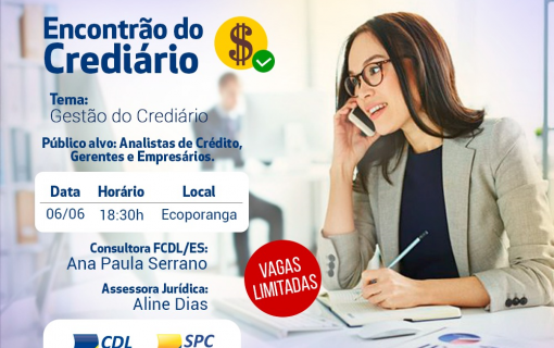 “Encontrão do Crediário” será realizado pela CDL Ecoporanga em parceria com a FCDL/ES