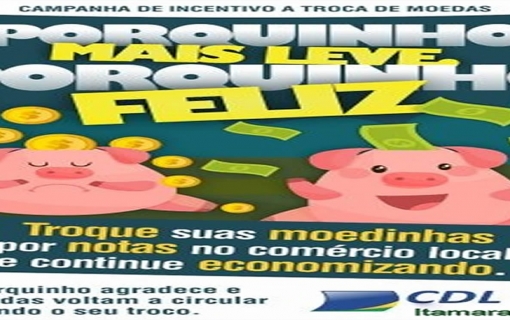CDL LANÇA CAMPANHA, TRAGA SUAS MOEDAS PARA CIRCULAR