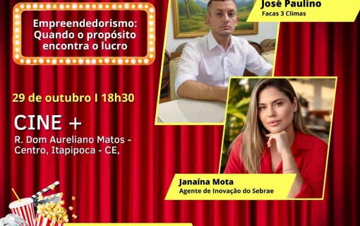 Cine Empresarial 2025 – Sessão 7 – Com José Paulino e Janaína Mota