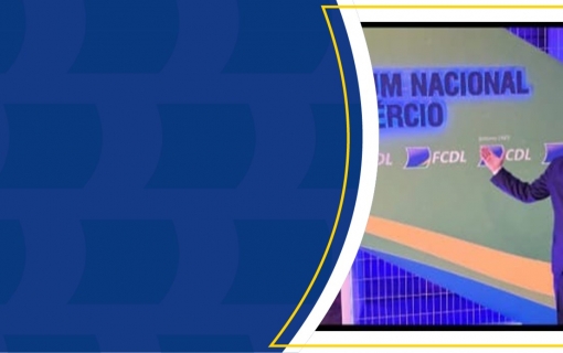 FCDL e CDLs mineiras marcam presença no VII Fórum Nacional do Comércio, em Brasília