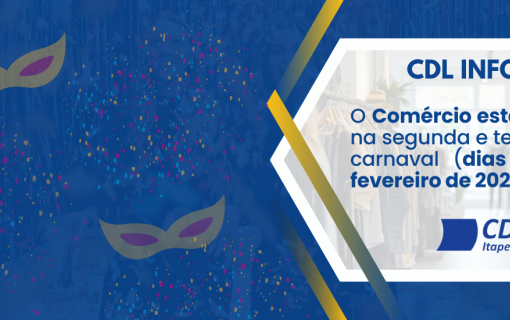 O Comércio estará fechado na segunda e terça-feira do carnaval 2026