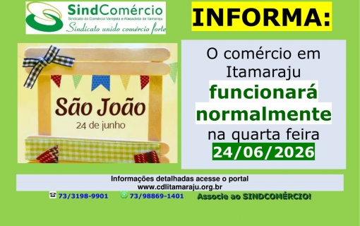 Comércio funcionando em horário habitual no dia 24 de junho
