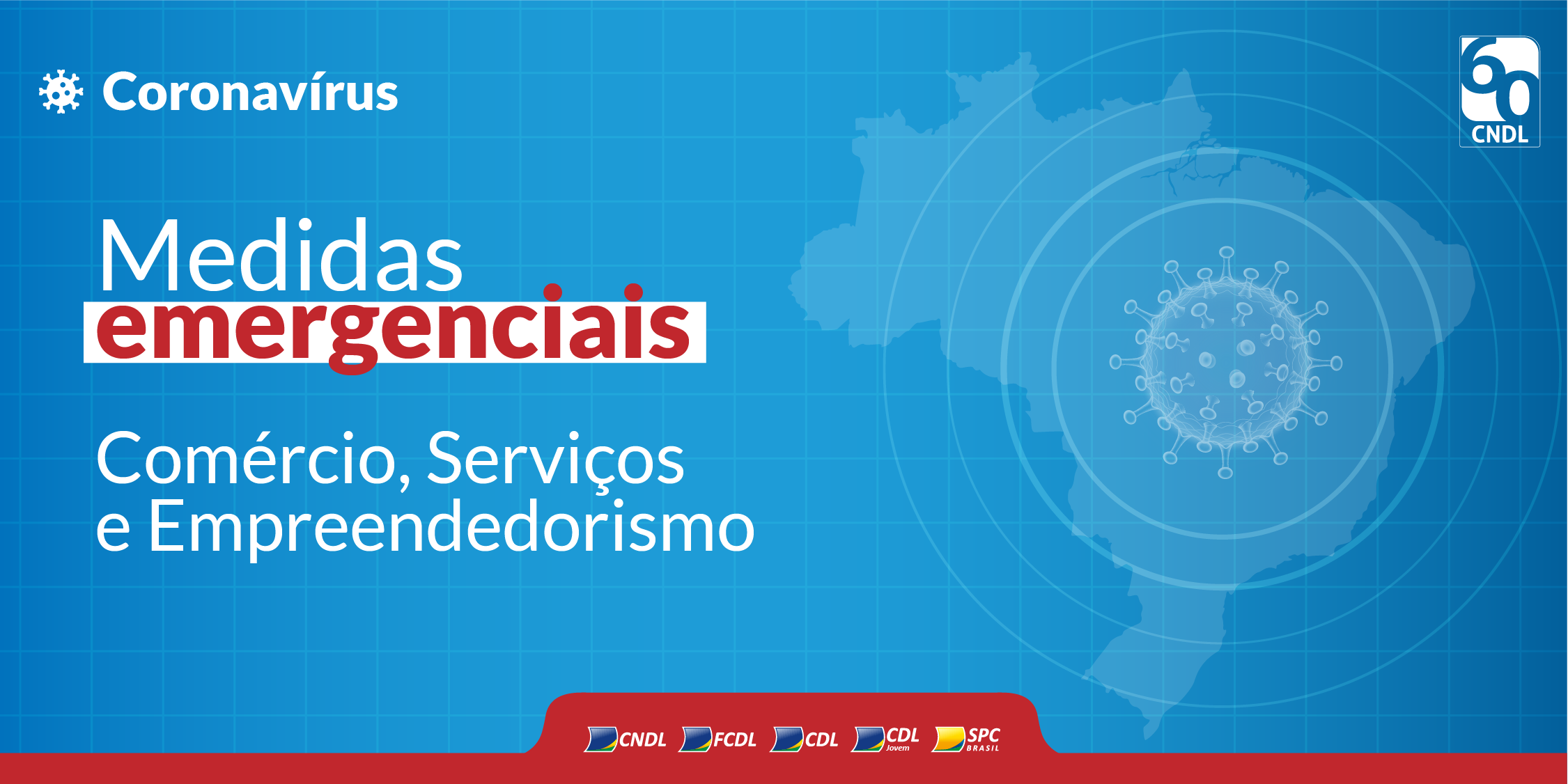 Sistema CNDL defende medidas necessárias para o setor durante pandemia do coronavírus