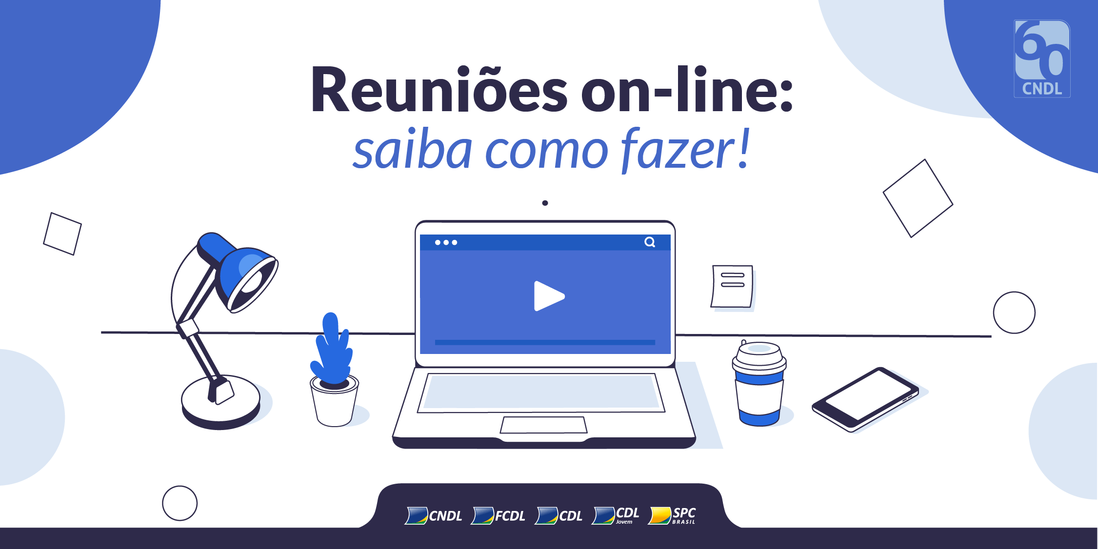 Reuniões on-line: saiba como fazer!