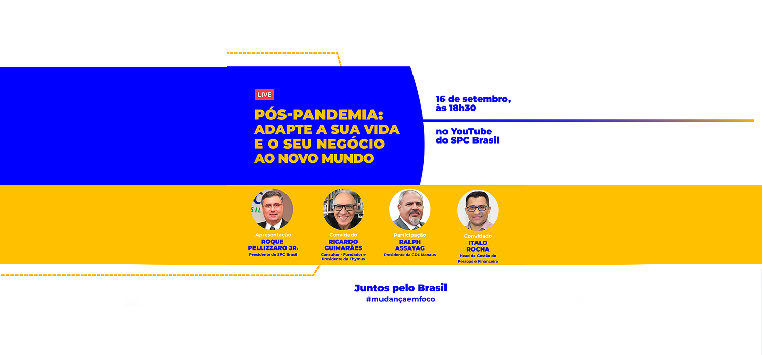 Como se adaptar ao novo mundo pós-pandemia é tema de live do SPC Brasil