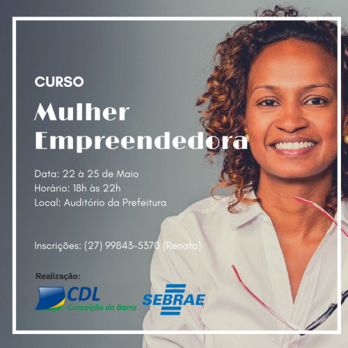Curso Mulher Empreendedora reúne empresárias de Conceição da Barra.