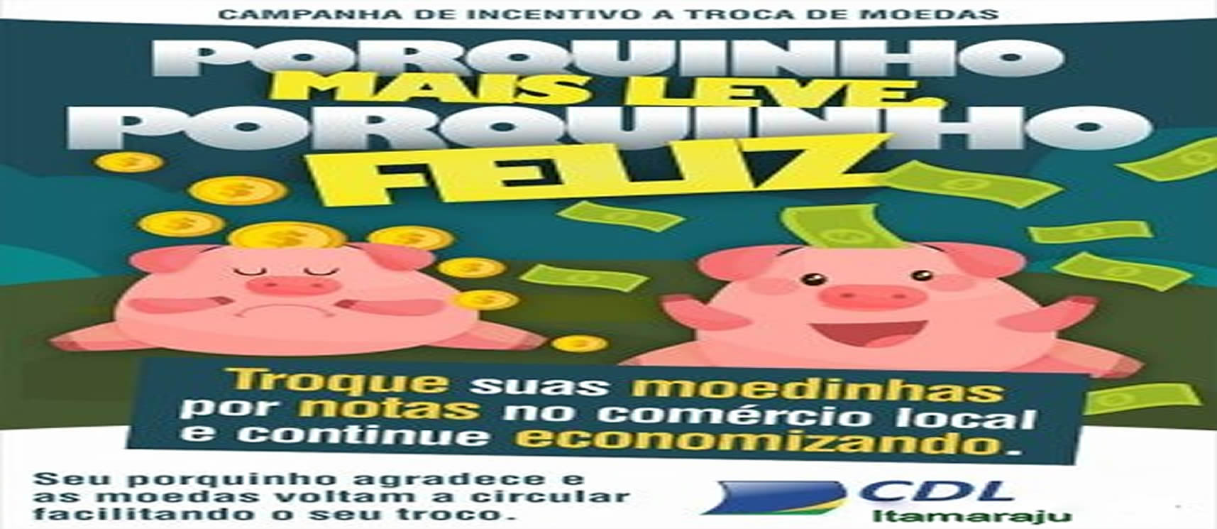CDL LANÇA CAMPANHA, TRAGA SUAS MOEDAS PARA CIRCULAR