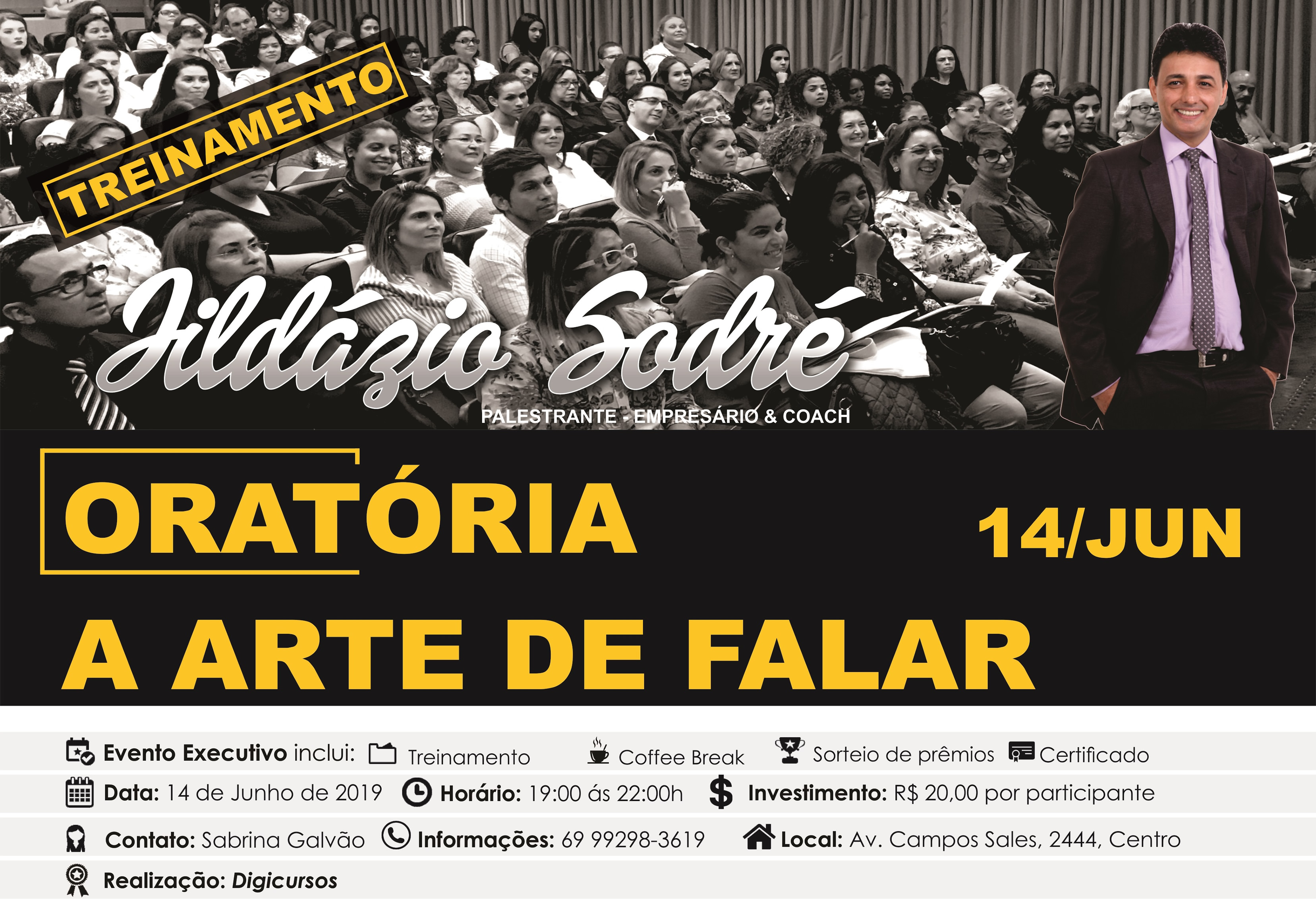 ”TREINAMENTO COM JILDÁZIO SODRÉ “ORATÓRIA A ARTE DE FALAR” 14 DE JUNHO