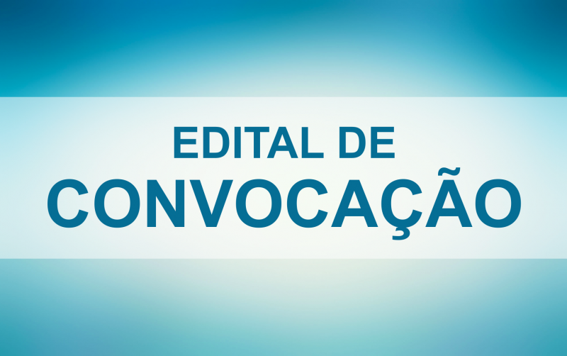 Edital de Convocação – Assembleia Geral – Prestação de Contas 2024 e Novo Estatuto Social