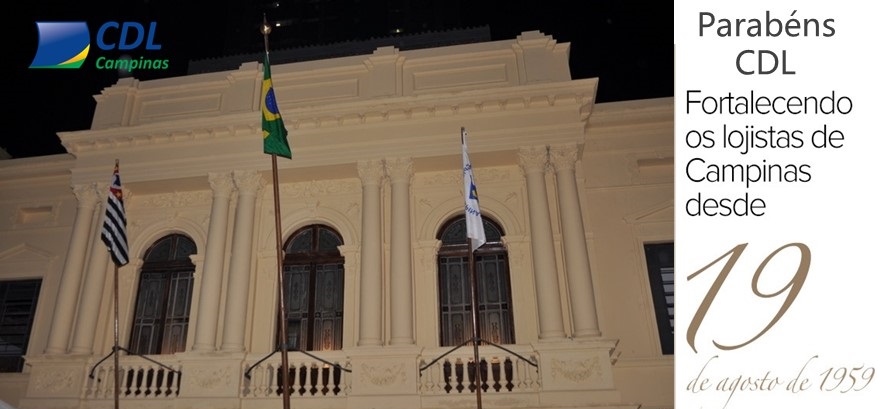 “CDL Campinas, 62 anos!”