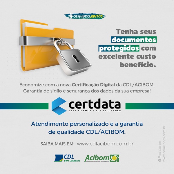 Certdadta: A nova certificação digital da CDL/ACIBOM