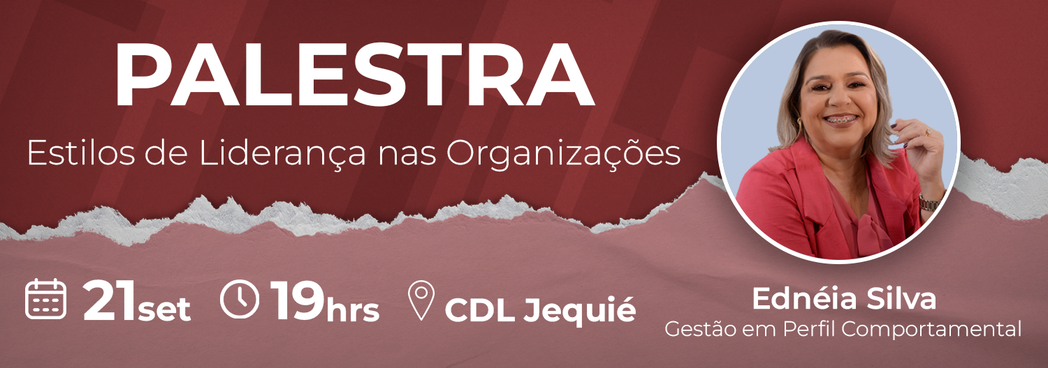 Palestra: Estilos de Liderança nas Organizações