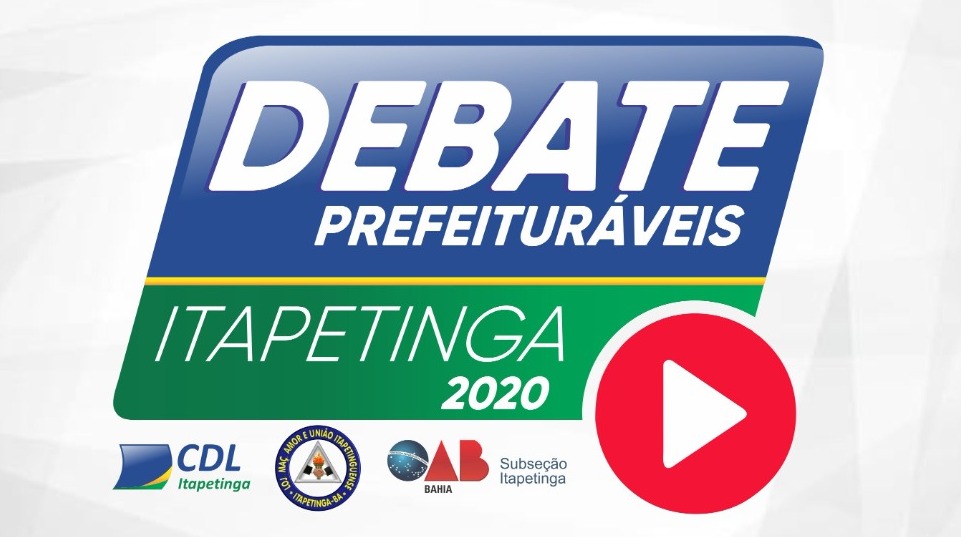 DEBATE PREFEITURÁVEIS ITAPETINGA – ELEIÇÕES 2020