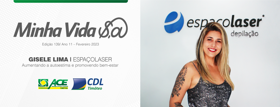 Minha Vida SA – Espaço Laser
