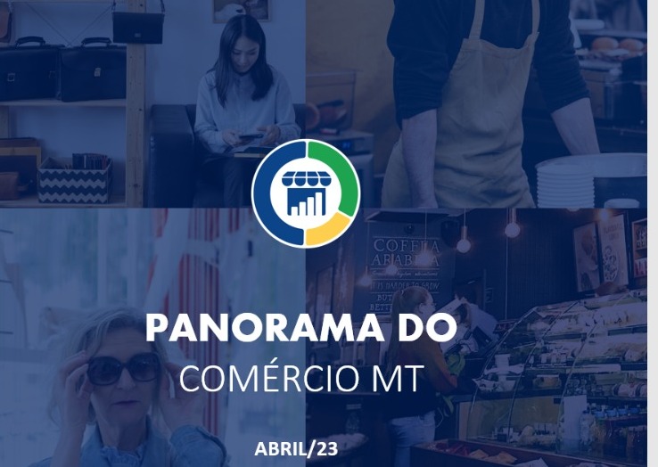 Panorama econômico da FCDL/MT demonstra que vendas do comércio no Estado cresceram acumulado de 12 meses acima da média nacional