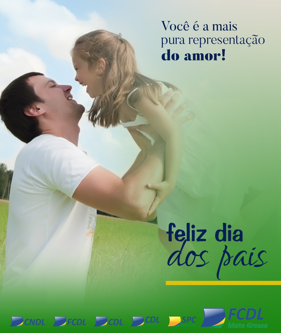 FCDL/MT parabeniza e celebra o Dia dos Pais com homenagem aos verdadeiros Heróis