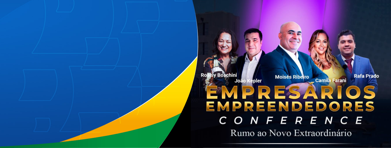 Empresários Empreendedores Conference – Rumo ao novo extraordinário