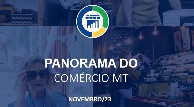 FCDL Mato Grosso apresenta dados econômicos do comércio do Estado em novembro