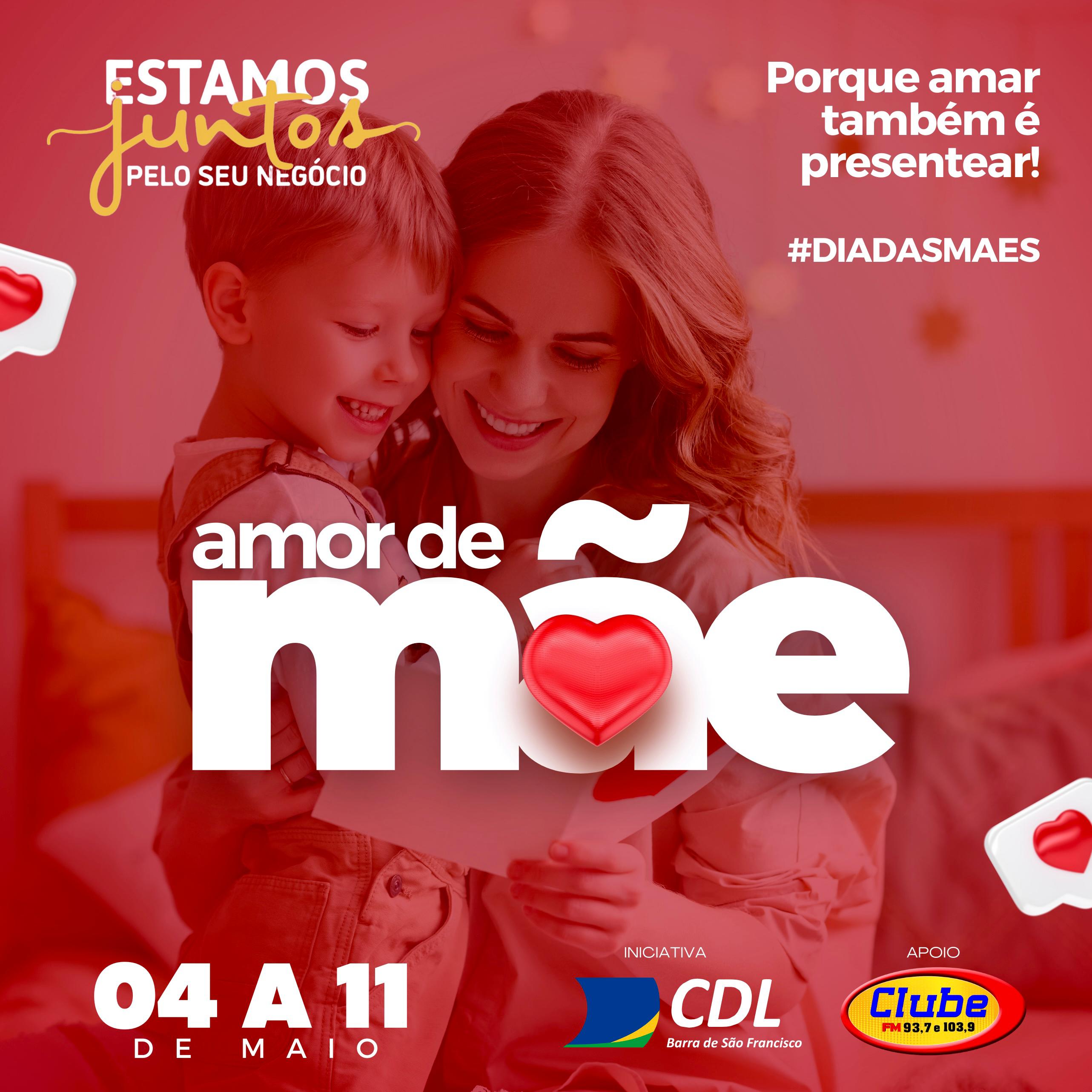 AMOR DE MÃE 2024 – 04 a 11 DE MAIO