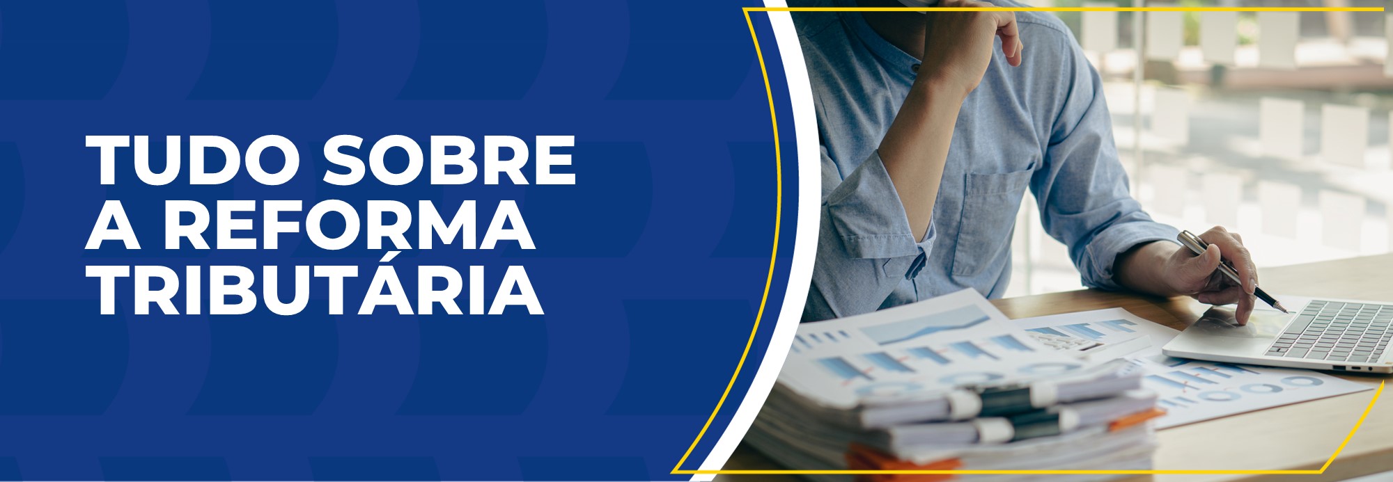 Reforma Tributária: tudo o que sabemos até o momento