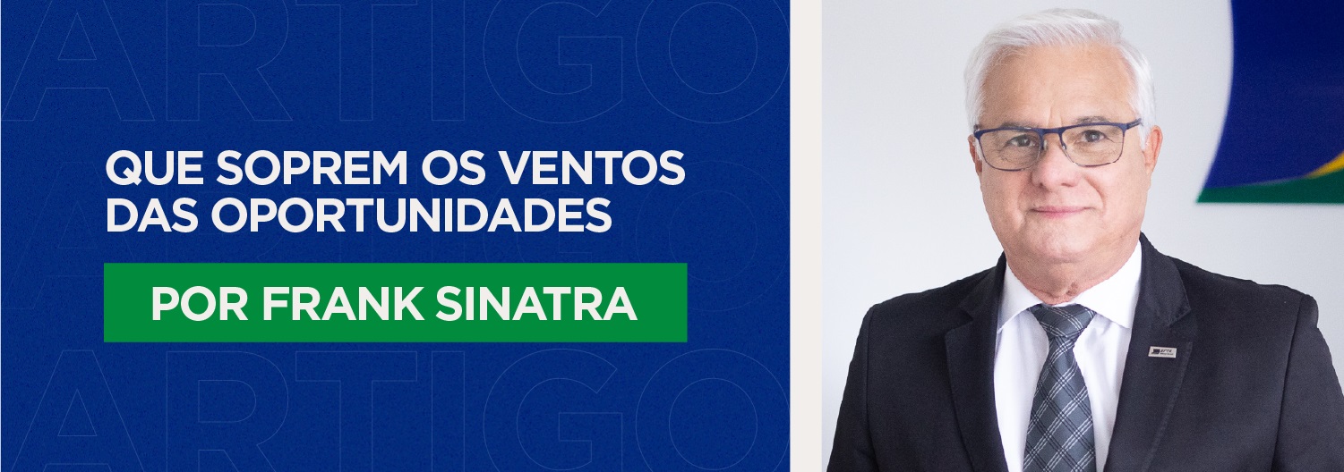 Que soprem os ventos das oportunidades