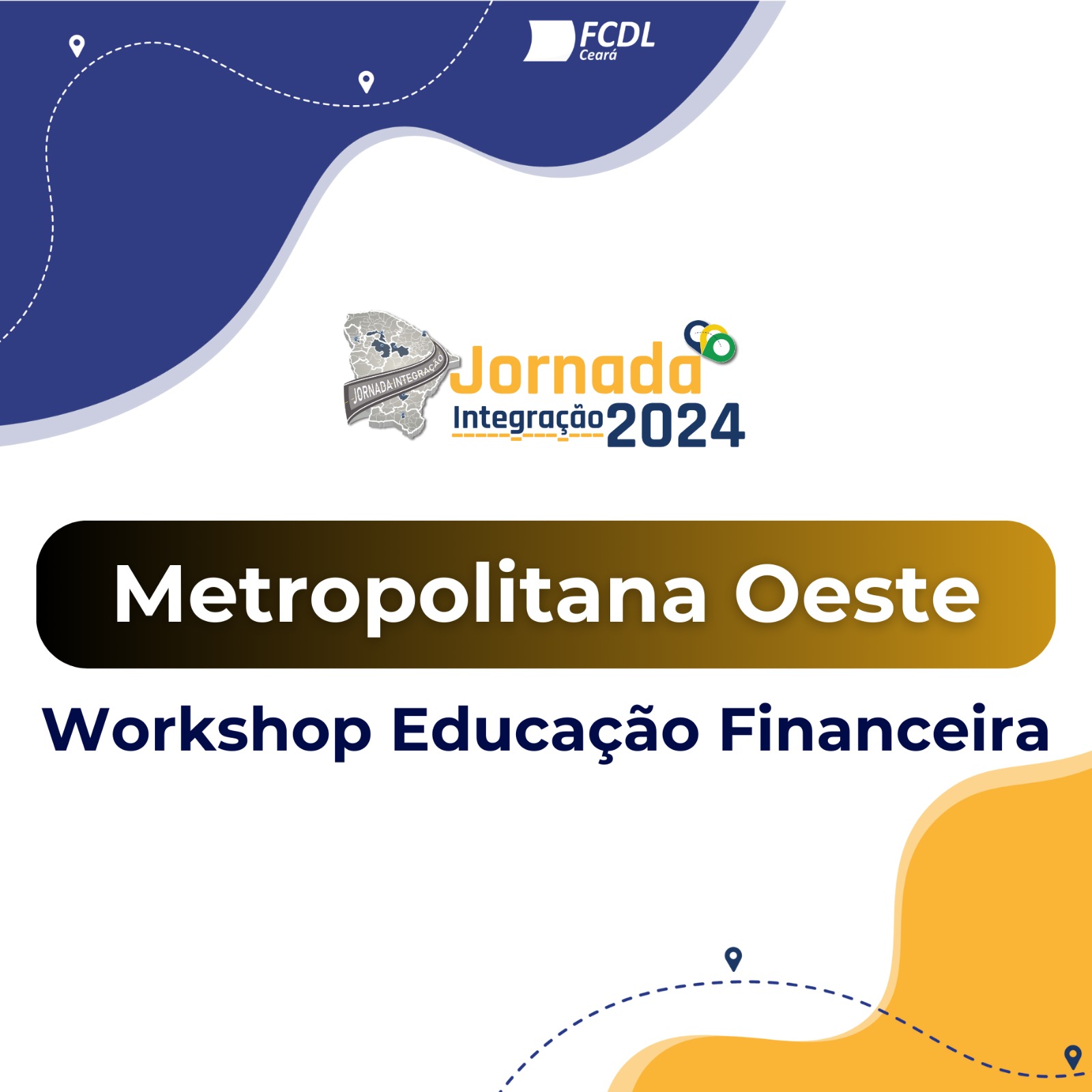 FCDL-CE promove workshop de Educação Financeira na Regional Metropolitana Oeste