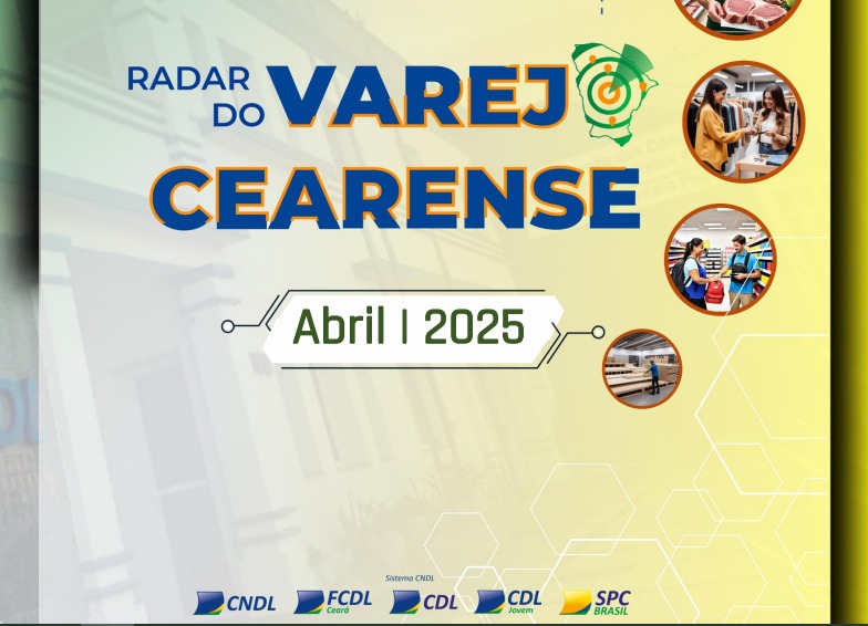 Número de negativados volta a cair no Ceará em março de 2025, diz pesquisa do Radar do Varejo Cearense