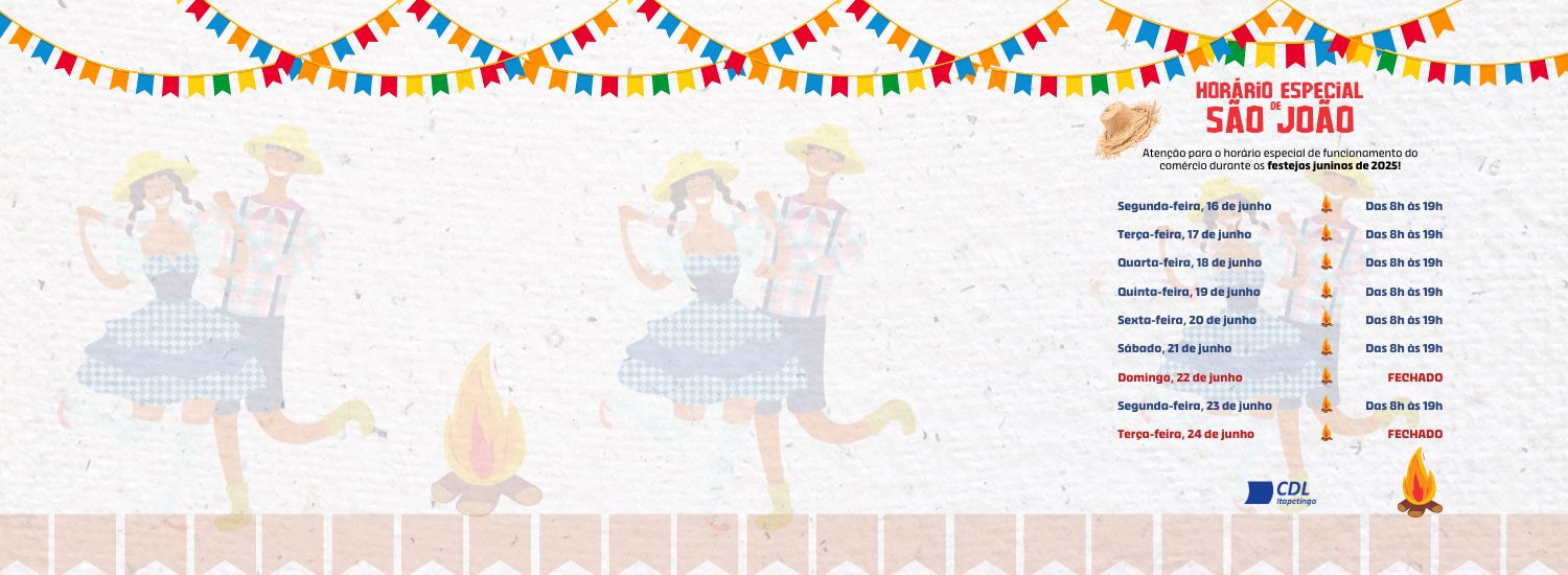 Horário Especial do Comércio para os Festejos Juninos 2025