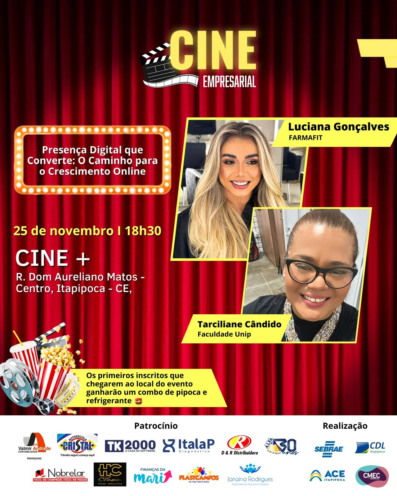 Cine Empresarial 2025 – Sessão 8 – Com Luciana Gonçalves e Tarciliane Cândido