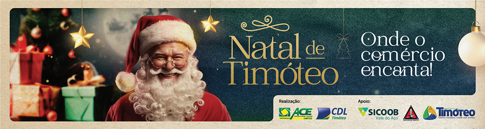 Natal de Timóteo. Onde o Comércio Encanta